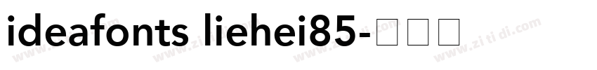 ideafonts liehei85字体转换